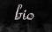 bio